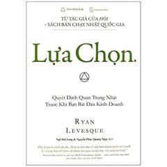  Lựa Chọn - Ryan Levesque 