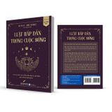  Luật Hấp Dẫn Trong Cuộc Sống 