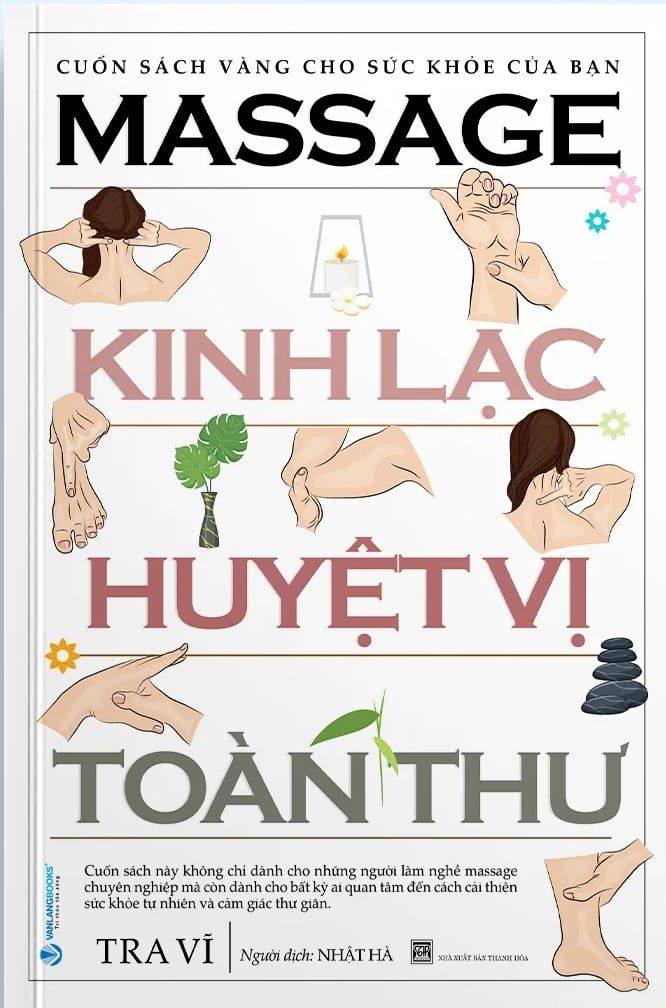  Massage Kinh Lạc Huyệt Vị Toàn Thư 
