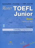  Master Toefl Junior Basic (CEFR Level A2) - Listening Comprehension (Kèm 1 CD) 