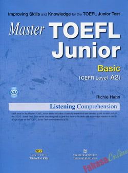 Master Toefl Junior Basic (CEFR Level A2) - Listening Comprehension (Kèm 1 CD) 