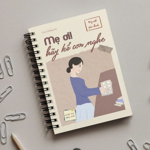 Mẹ Ơi! Hãy Kể Con Nghe - Sbooks