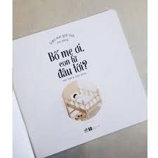  Giáo Dục Giới Tính Nhi Đồng - Bố Mẹ Ơi, Con Từ Đâu Tới 