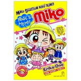  Nhóc Miko! Cô Bé Nhí Nhảnh - Miko Selection Khổ Rộng - Nhóc Tì Lớp 1 Miko (Tái Bản 2023) 