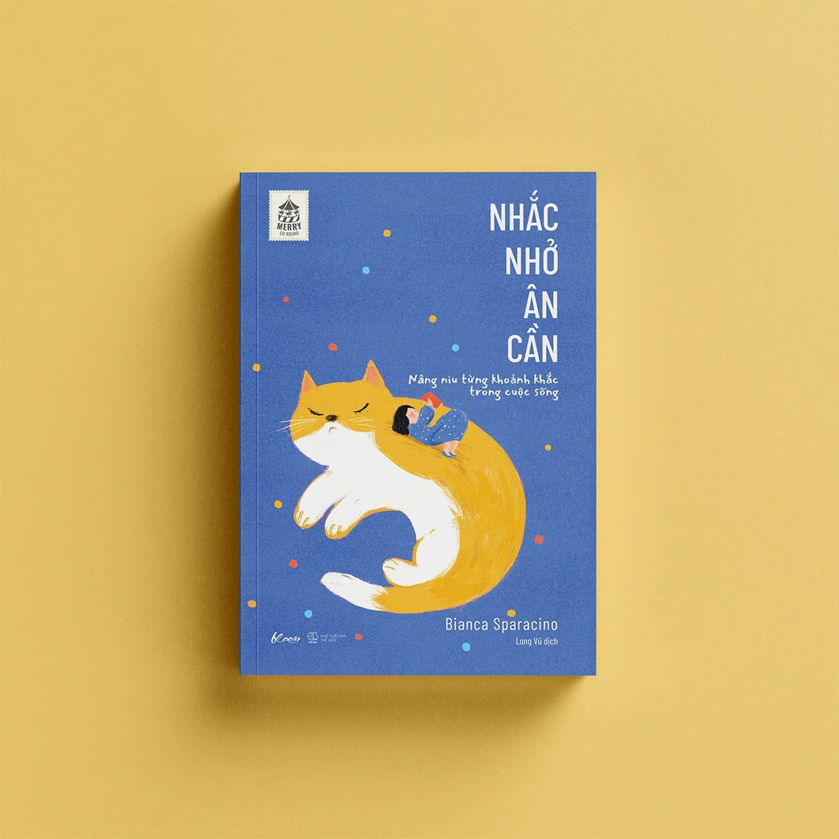  Nhắc Nhở Ân Cần - Nâng Nui Từng Khoảnh Khắc Trong Cuộc Sống 