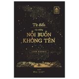  Từ Điển Của Những Nỗi Buồn Không Tên 