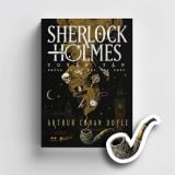  Sherlock Holmes Tuyển Tập - Những Vụ Án Hóc Búa Nhất 