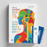  Giải Mã Ngôn Ngữ Cơ Thể - Chìa Khóa Đàm Phán Thành Công 