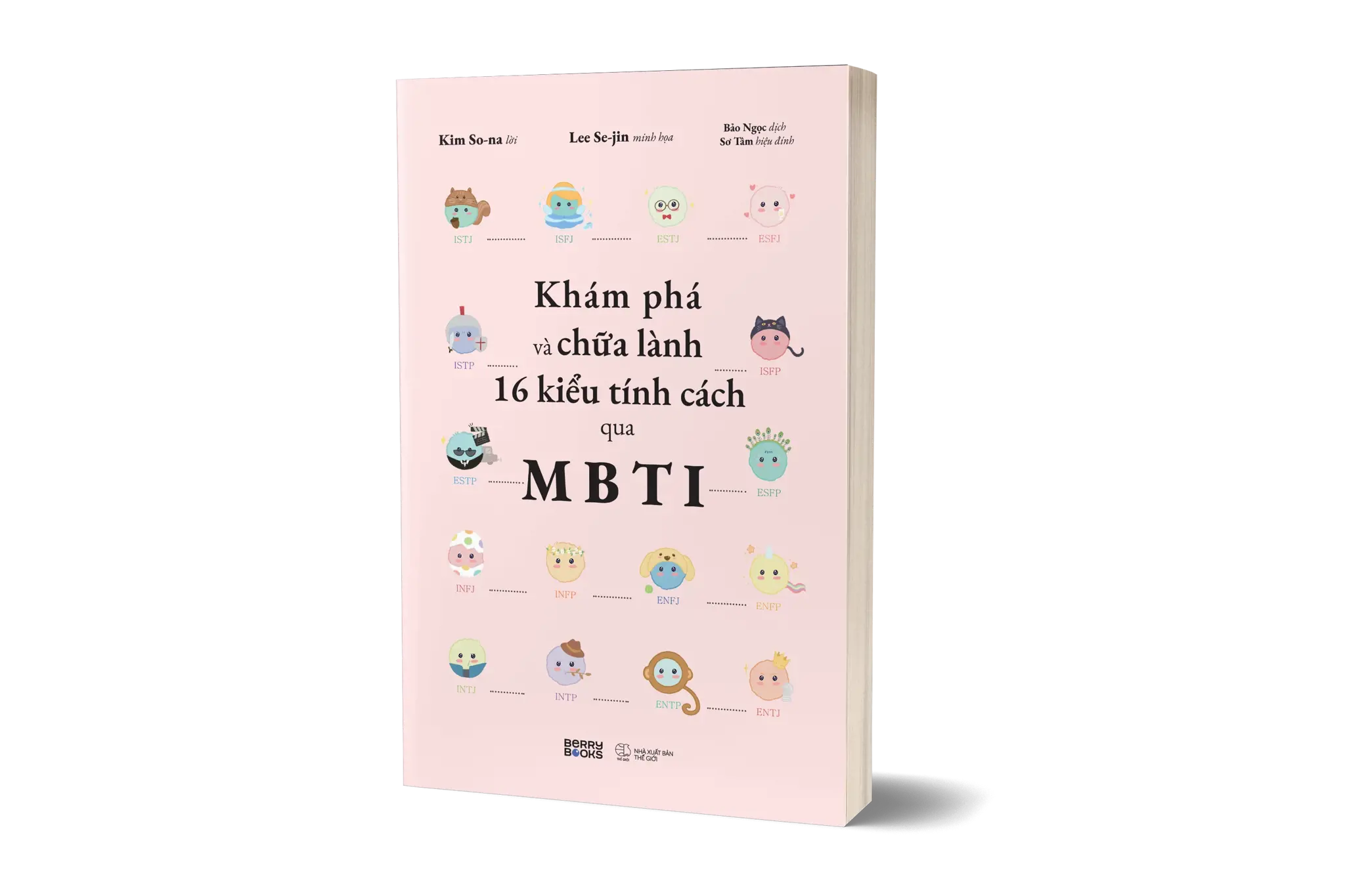  Khám Phá Và Chữa Lành 16 Kiểu Tính Cách Qua MBTI 