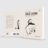  Solo Living - Tâm Lý Hoc Giải Mã Độc Thân 