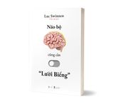  Não Bộ Cũng Cần “Lười Biếng 