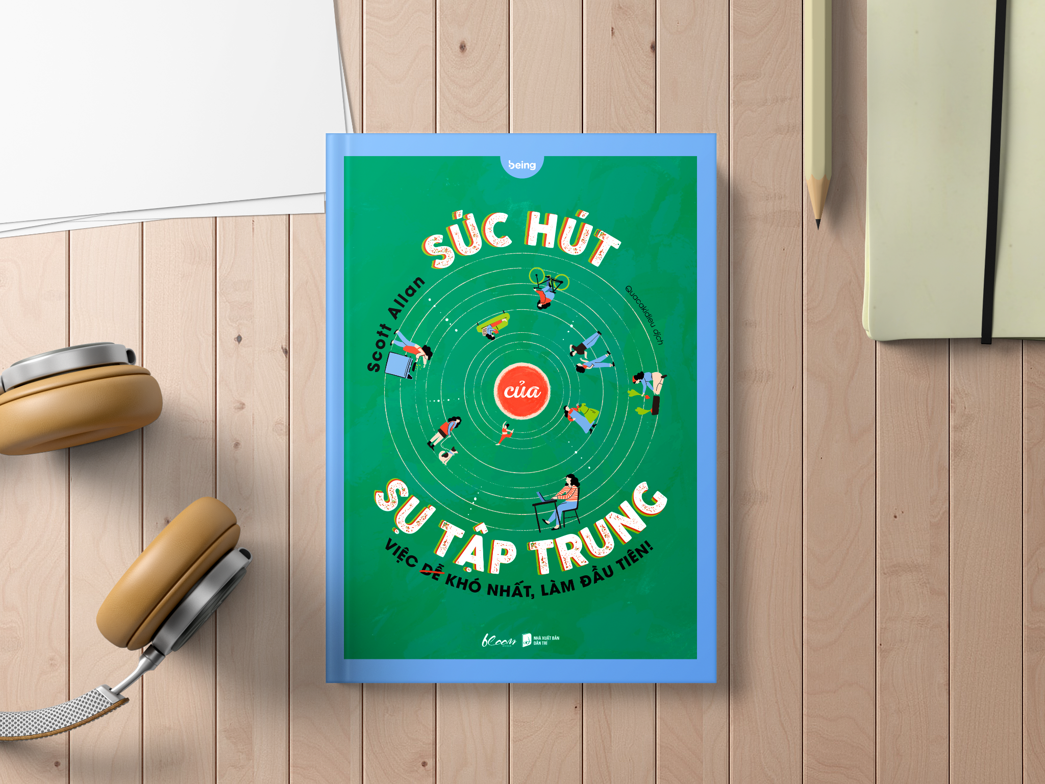  Sức Hút Của Sự Tập Trung - Việc Khó Nhất, Làm Đầu Tiên 