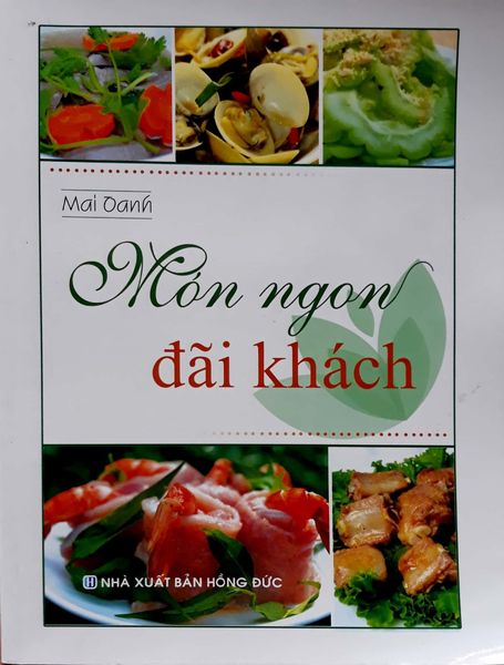 Món Ngon Đãi Khách - Việt Thư