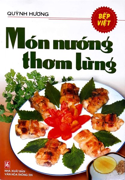 Món Nướng Thơm Lừng - Việt Thư