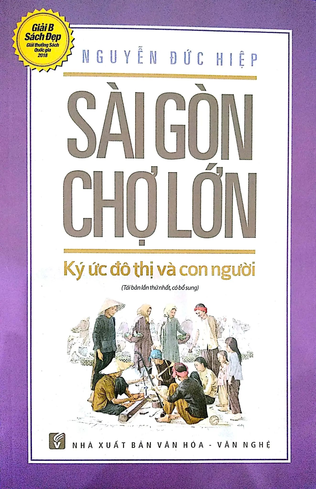  Sài Gòn Chợ Lớn Ký Ức Đô Thị Và Con Người 