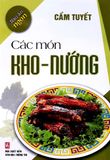  Nấu Ăn Ngon - Các Món Kho, Nướng 