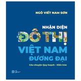  Nhận Diện Đô Thị Việt Nam Đương Đại 