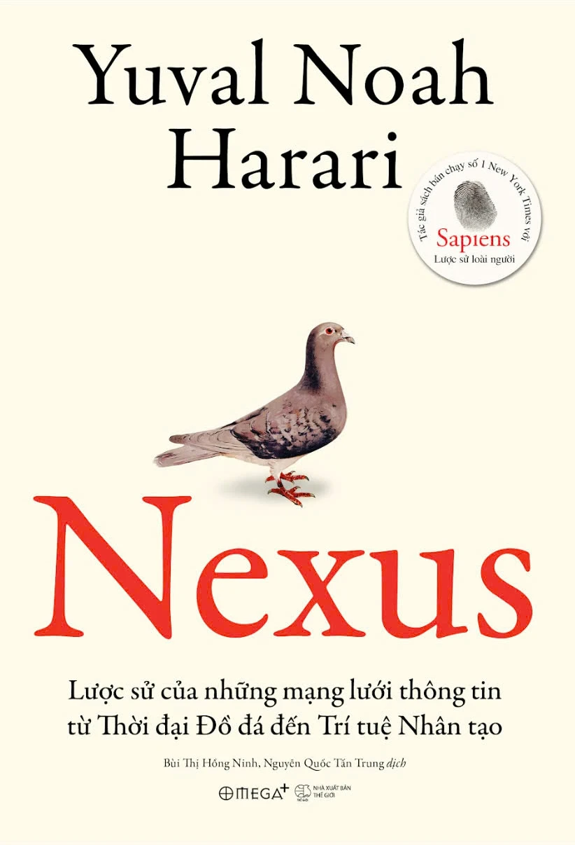 Nexus - Lược Sử Của Những Mạng Lưới Thông Tin Từ Thời Đại Đồ Đá Đến Trí Tuệ Nhân Tạo - Bìa Cứng