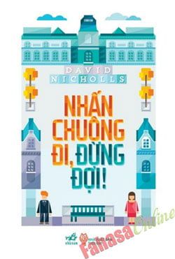 Nhấn Chuông Đi, Đừng Đợi 