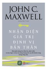  Nhận Diện Giá Trị - Định Vị Bản Thân 