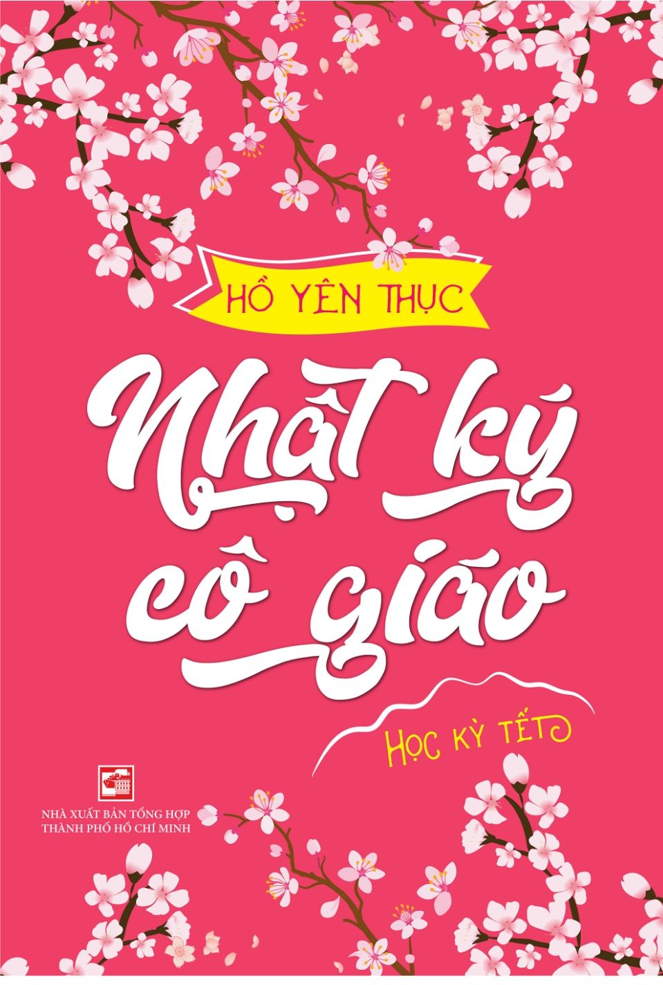  Nhật Ký Cô Giáo - Học Kỳ Tết 