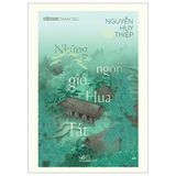  Việt Nam Danh Tác - Những Ngọn Gió Hua Tát 
