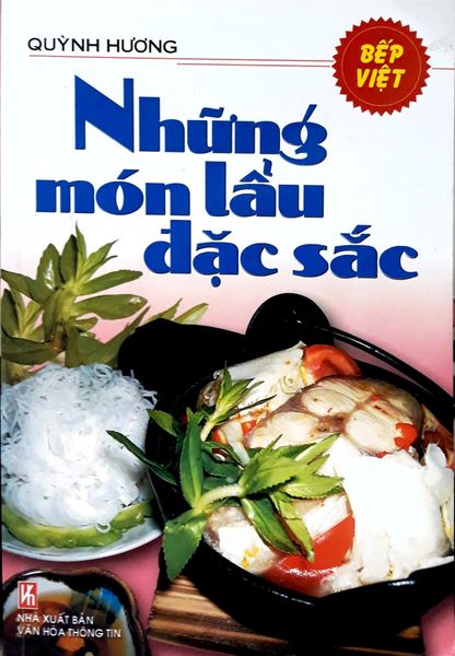 Những Món Lẩu Đặc Sắc - Việt Thư