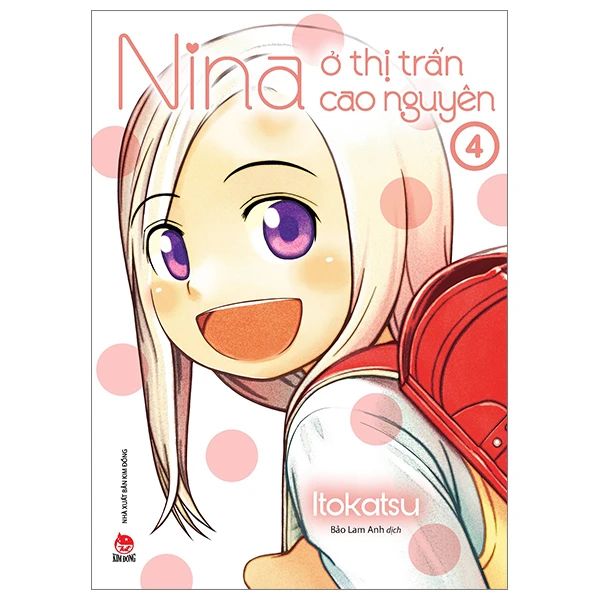 Nina Ở Thị Trấn Cao Nguyên - Tập 4 - Nina Kim