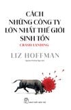  Cách Những Công Ty Lớn Nhất Thế Giới Sinh Tồn 