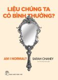  Liệu Chúng Ta Có Bình Thường? 