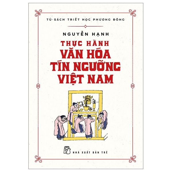 Thực Hành Văn Hóa Tín Ngưỡng Việt Nam