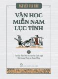  Bộ Sách Văn Học Miền Nam Lục Tỉnh (Hộp 3 Tập 1, 2, 3) 