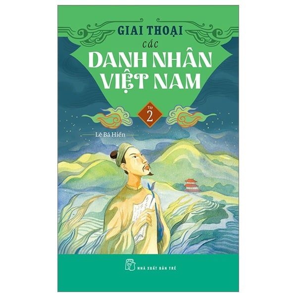 Giai Thoại Các Danh Nhân Việt Nam Tập2