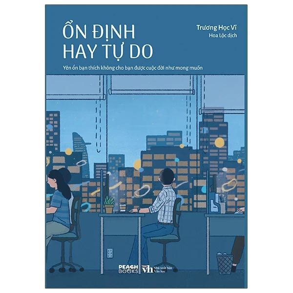  Ổn Định Hay Tự Do 