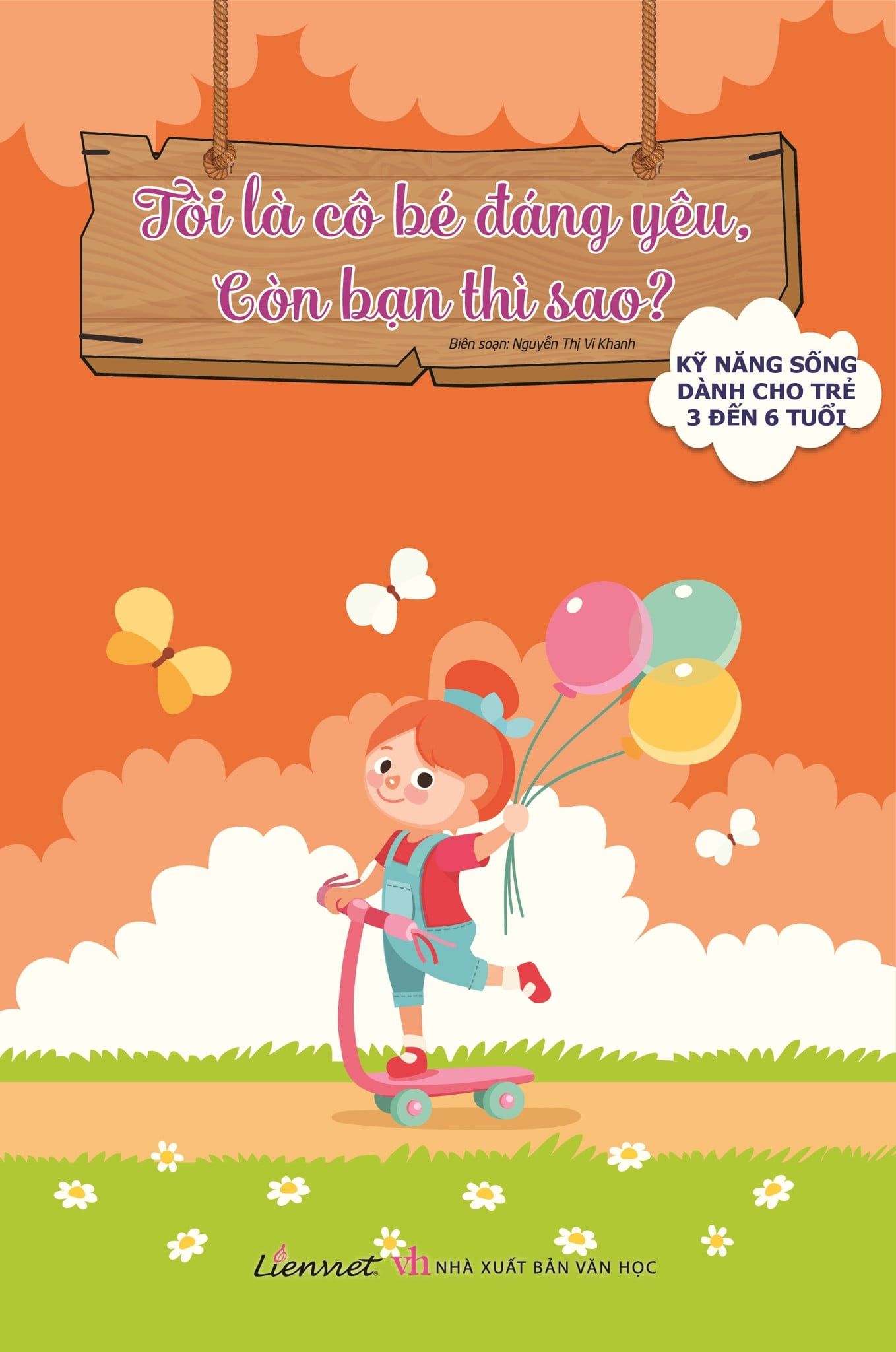  Tôi Là Cô Bé Đáng Yêu, Còn Bạn Thì Sao? 