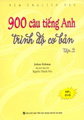 900 Câu Tiếng Anh Trình Độ Cơ Bản - Tập 2 (Dùng Kèm MP3)
