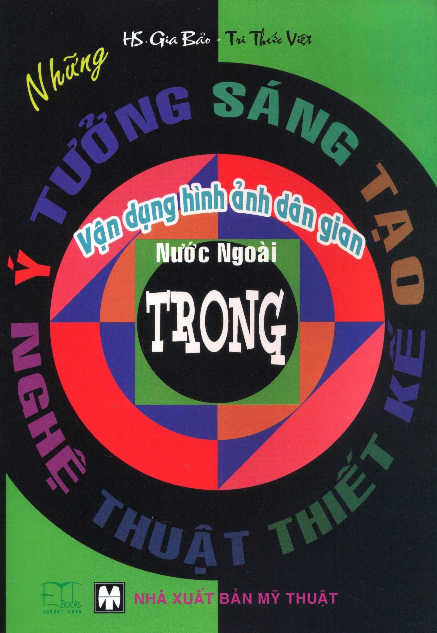  Những Ý Tưởng Sáng Tạo - Vận Dụng Hình Ảnh Dân Gian Nước Ngoài Trong Nghệ Thuật Thiết Kế 