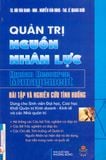  Quản Trị Nguồn Nhân Lực (Bài Tập Và Nghiên Cứu Tình Huống) 