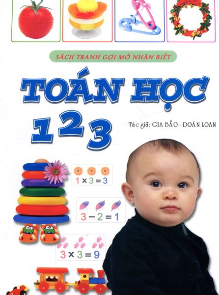Sách Tranh Gợi Mở Nhận Biết: Toán Học 123 - Tái bản 2013 - Đức Tài