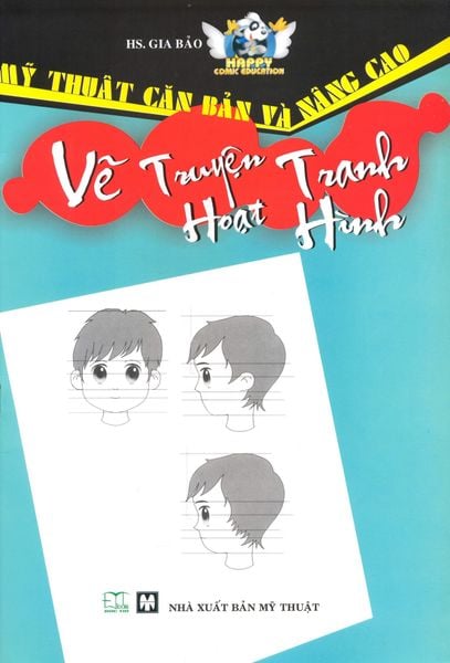 Mỹ Thuật Căn Bản Và Nâng Cao - Vẽ Truyện Tranh Hoạt Hình (Xanh Dương) - Đức Tài