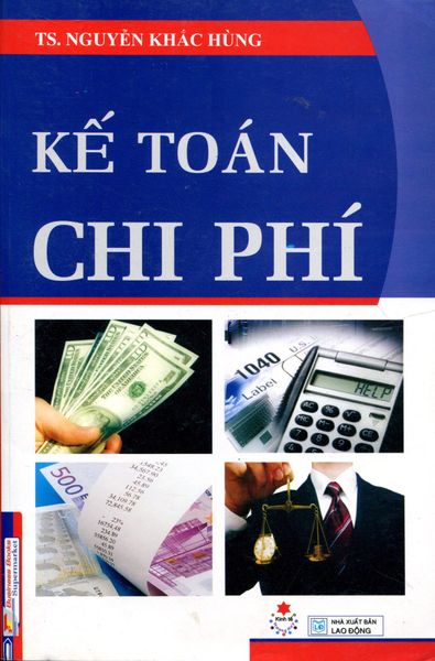 Kế Toán Chi Phí - Tái bản 06/2011 - Chì