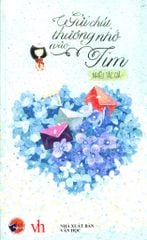 Gửi Chút Thương Nhớ Vào Tim