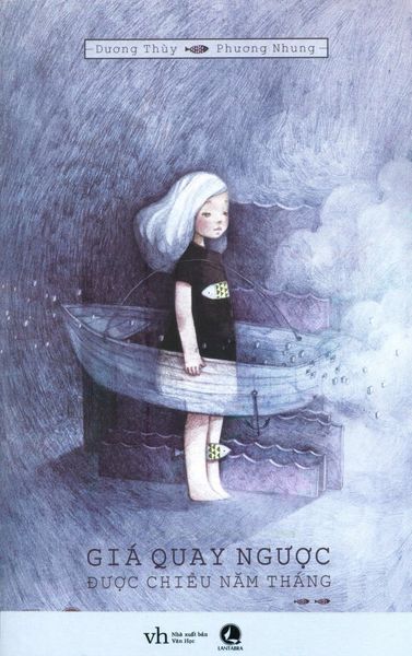 Giá Quay Ngược Được Chiều Năm Tháng - Maxbooks