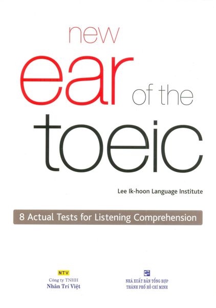New Ear Of The TOEIC (Kèm 1 CD) - Minh Tâm