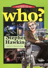 Chuyện Kể Về Danh Nhân Thế Giới - Stephen Hawking