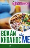  Bữa Ăn Khoa Học Cho Mẹ 