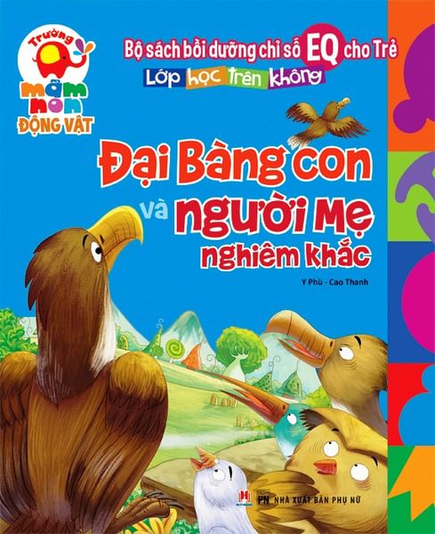 Đại Bàng Con Và Người Mẹ Nghiêm Khắc - Huy Hoàng