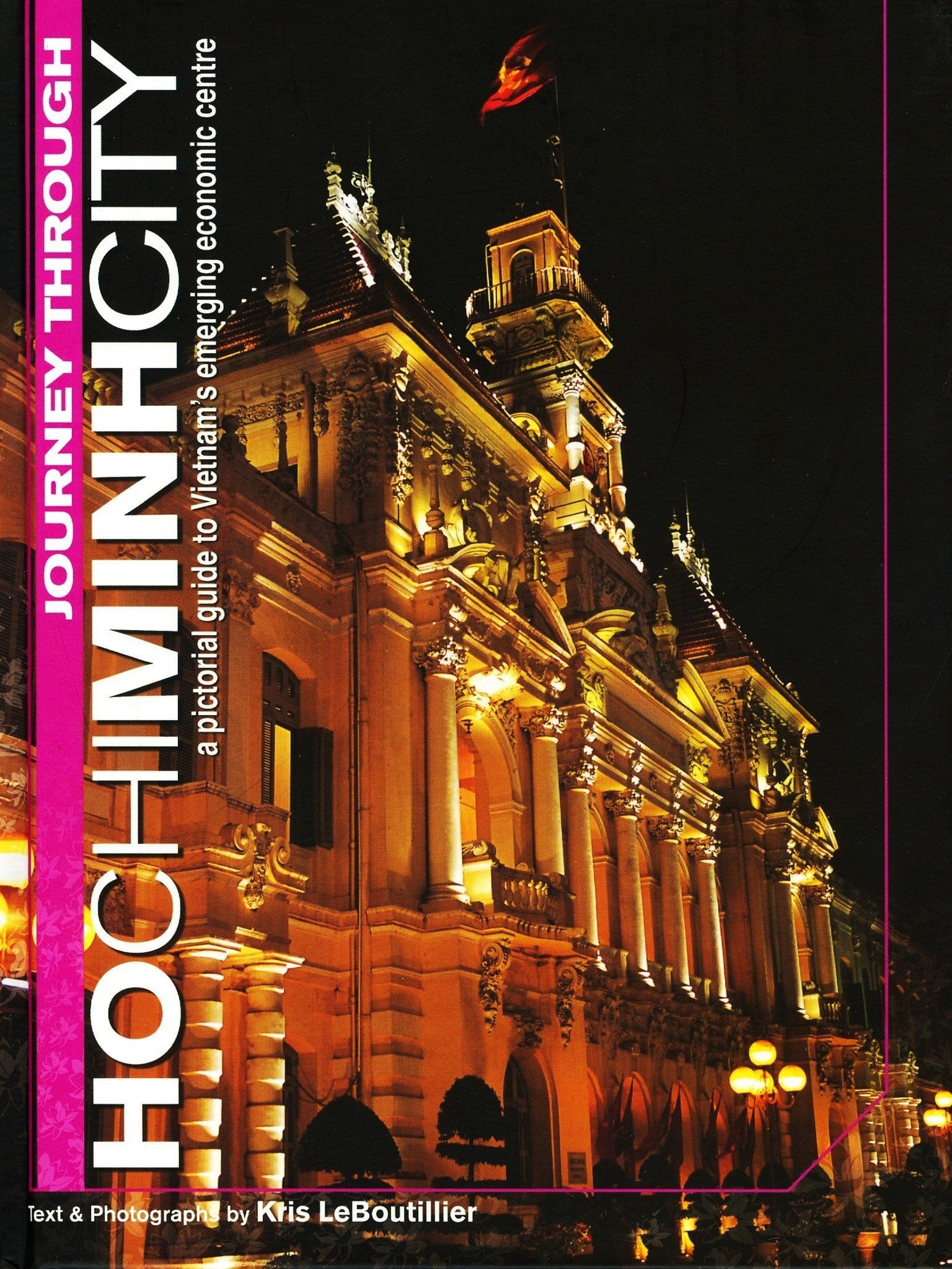  Journey Through ho Chi Minh City 