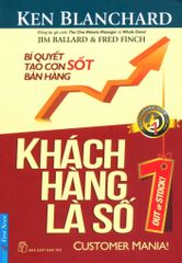 Khách Hàng Là Số 1 (Tái Bản 2016)