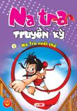  Na Tra Truyền Kỳ - Tập 1: Na Tra Xuất Thế 